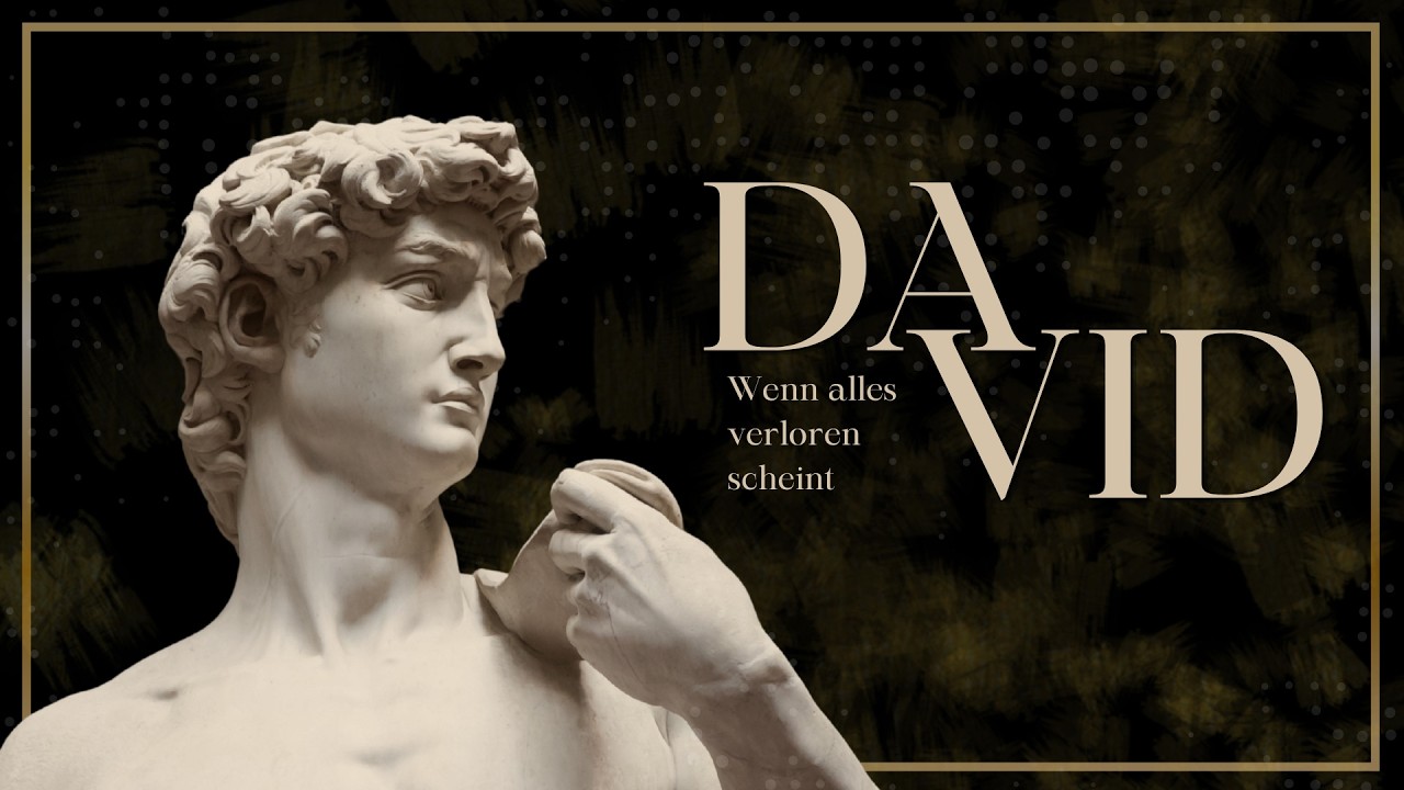 DAVID | Wenn alles verloren scheint | Hannes Trauernicht