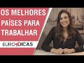 💸 Melhores países para trabalhar | E como arrumar emprego lá! 🏠