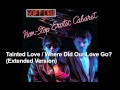 Tainted Love   Where Did Our Love Go (Extended Version) ~ Soft Cell
