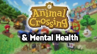 Animal Crossing and (My) Mental Health