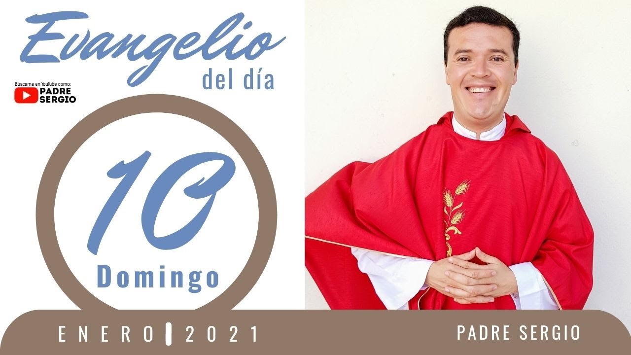 Evangelio de hoy Domingo 10 de Enero de 2021 - YouTube