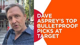Dave Asprey's Top Bulletproof Picks At Target