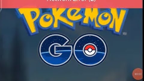 How to fix Network Error (2) in Pokemon go app