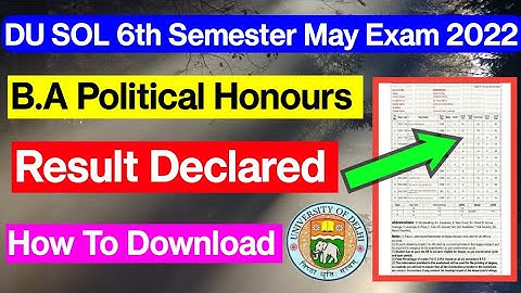 SOL B.A Political Honours 6th Semester Result Declared Offline Exam 2022 | How To Check ✅