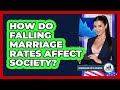 How Do Falling Marriage Rates Affect Society? - Demographic Data Answers