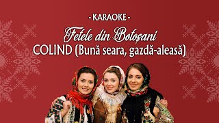 🎅 Fetele din Botoșani - Bună seara, gazdă-aleasă! (colind) NEGATIV KARAOKE