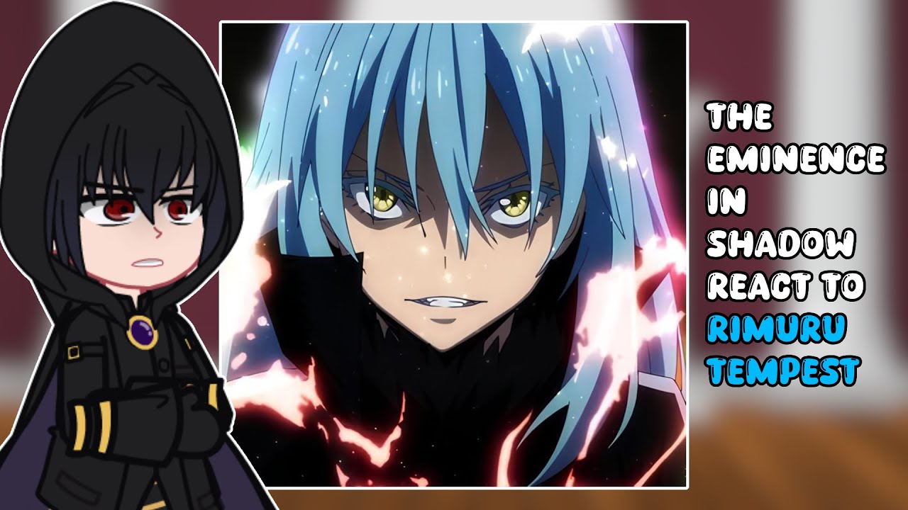 The Eminence in Shadow react to Rimuru Tempest | GACHA REACT