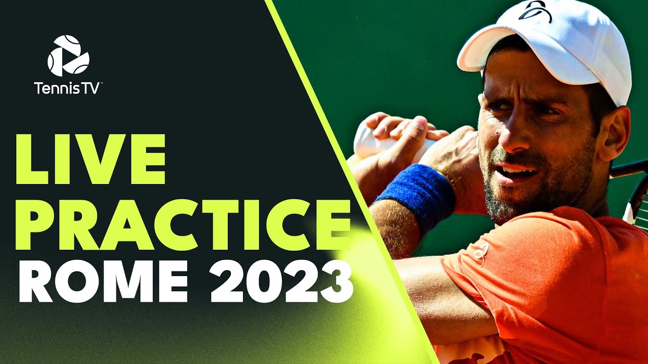 LIVE PRACTICE STREAM Novak Djokovic and Jannik Sinner Practice Together in Rome!