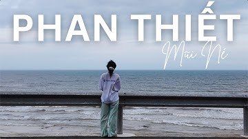 Du lịch Mũi Né - Phan Thiết | Chuyến đi bất ổn? | Travel vlog