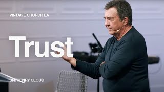 Trust - Dr. Henry Cloud