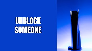 How to unblock someone on your PS5 (step-by-step tutorial)