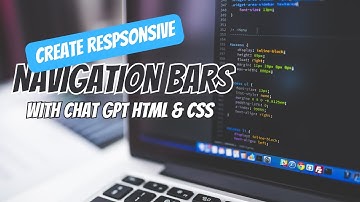 Create A Responsive Navigation Bar w/ HTML , CSS, and ChatGPT | Guide for begginers!