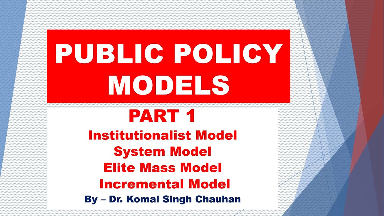 Models of Public Policy I Public Administration Lecture Series - YouTube