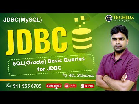 JDBC(MySQL and Oracle) | SQL(Oracle) Basic Queries for JDBC |  TechidZ by Srinivas Garapati