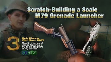 Episode 3 - Scratch-Build a Scale Grenade Launcher