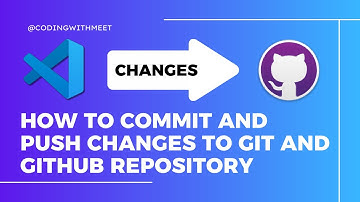 How to commit and push changes from VS Code to git and GitHub