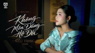 Không Môn Đăng Hộ Đối | Nguyễn Vĩ - Kiều Trang Cover | Tại hai ta không môn đăng hộ đối ...
