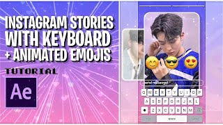 instagram stories with keyboard + animated emojis after effects tutorial! screenshot 3