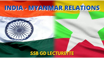 India Myanmar Relations | SSB GTO Lecturette | SSB Interview | Live Demo | Indicus Insight