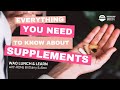 Everything you need to know about supplements