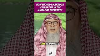 How should I make dua if I wake up in the middle of the night #islam #islamic #hijab assim al hakeem