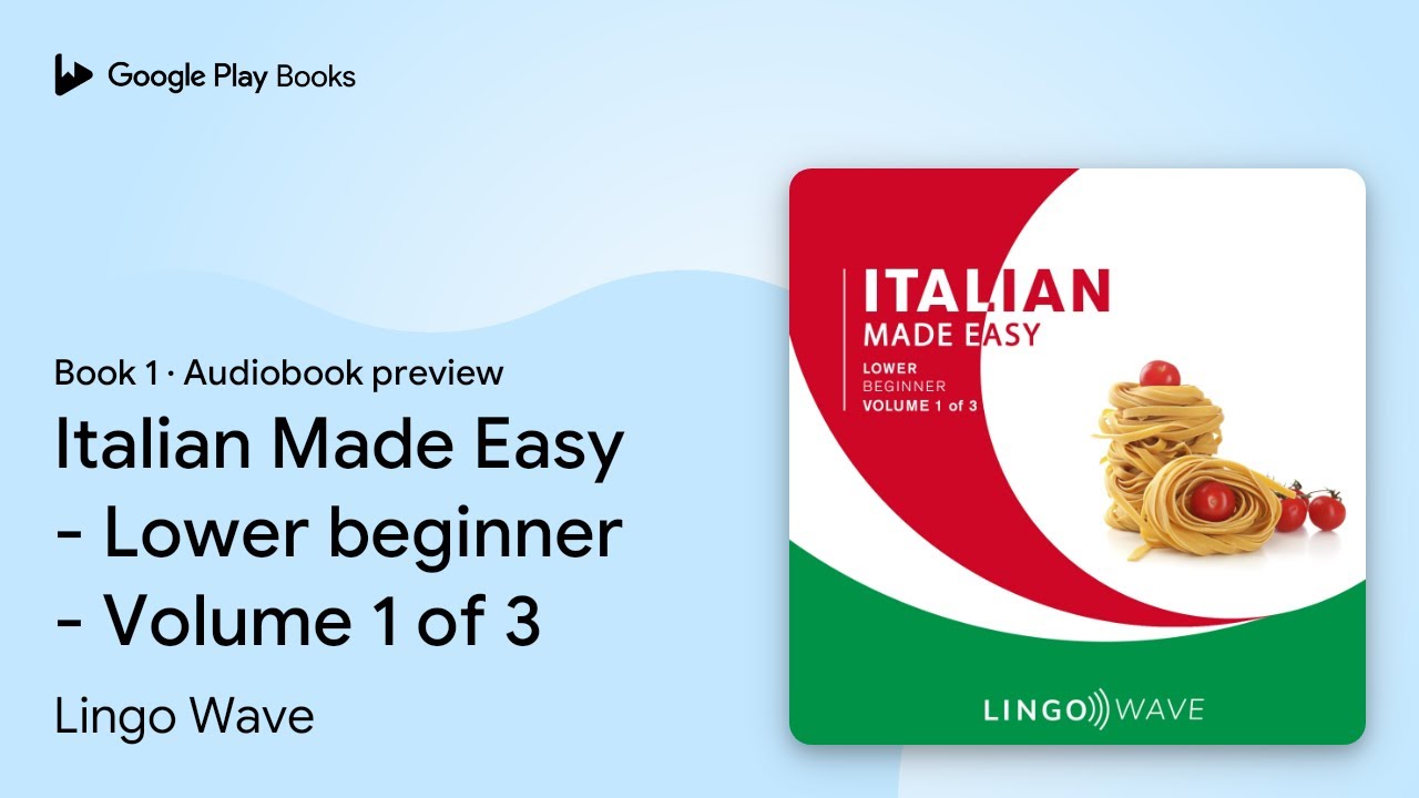 Italian Made Easy Lower beginner Volume 1… by Lingo Wave