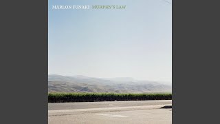 Murphy's Law - Marlon Funaki
