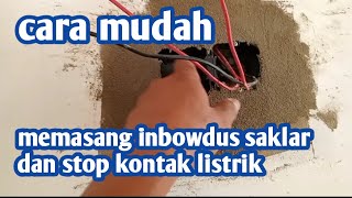 cara pemasangan inbowdus saklar  panasonic || cara pasang mangkokan listrik