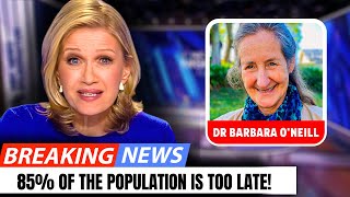 Dr. Barbara O'Neill’s SHOCKING Cancer Discovery: Avoid This At All Costs!
