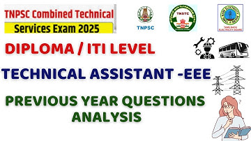 TNEB Technical Assistant Exam (EEE) - Previous Year Questions Analysis & Important Topics!