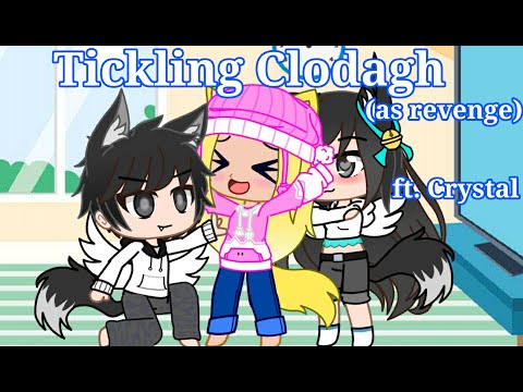 Tickling Clodagh (as revenge) ft. Crystal