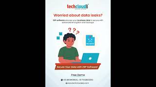Worried About Data Leaks? Secure Your Business Data with Tech Cloud ERP