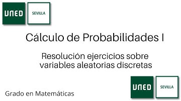 Resolución ejercicios sobre variables aleatorias discretas | Cálculo de Probabilidades I | UNED
