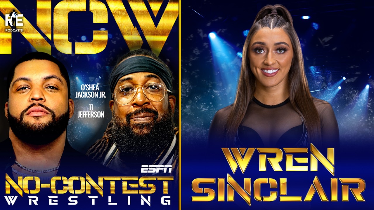Wren Sinclair, Hanging Out at Monday Night Raw & Wrestling's Top Nepo Babies | No-Contest Wrestling