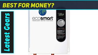 EcoSmart ECO 18 Tankless Water Heater: A Top Choice?