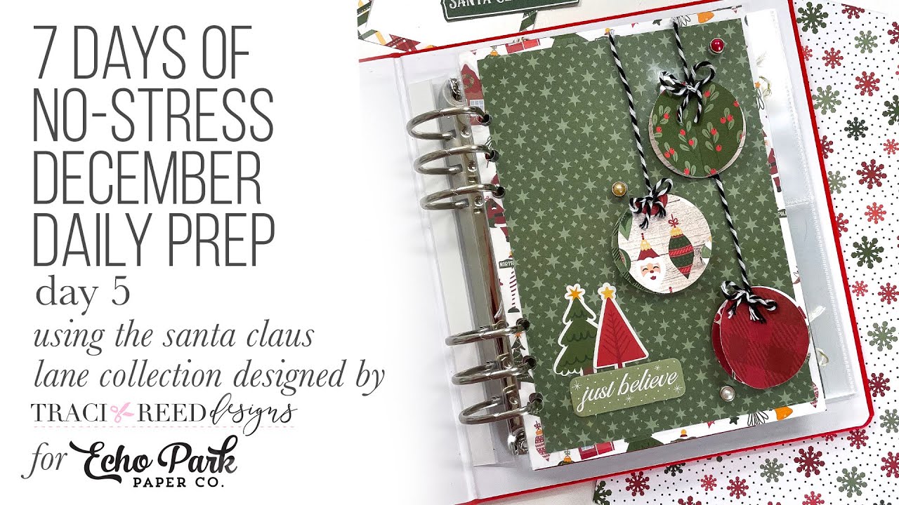 Seven Days of No Stress December Daily Prep | Day 5 | with the Echo Park Santa Claus Lane Collection