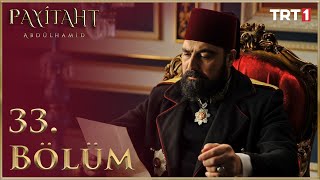 Payitaht Abdülhamid 33 Bölüm Hd