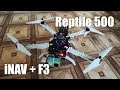 Reptile 500 + iNAV (SP racing F3) - PART 1