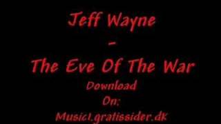 Video thumbnail of "Jeff Wayne - The Eve Of The War"