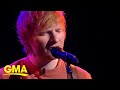 Ed Sheeran performs 'Eyes Closed' on 'GMA' l GMA