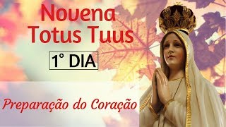 1º Dia - Novena Totus Tuus