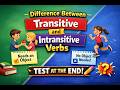 The Difference between Transitive &amp; Intransitive Verbs | #Englishgrammar #Verbs #Partsofspeech #Test