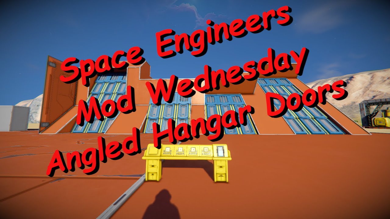 Space Engineers – Mod Wednesday – Angled Hangar Doors! - YouTube