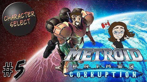 Metroid Prime 3: Corruption Part 5 - Falling, Flying, Phazon - CharacterSelect