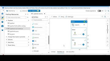 Azure Data Factory : Using Switch case