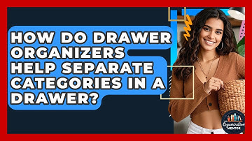 How Do Drawer Organizers Help Separate Categories in a Drawer? - Your Organization Mentor