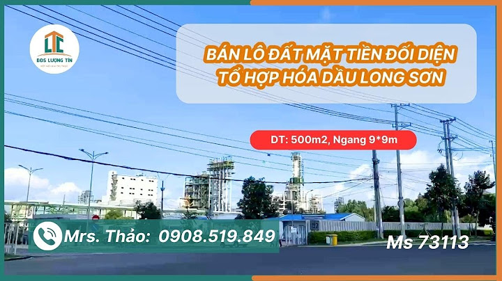 Bán đất đối diện lọc hóa dầu long sơn năm 2024