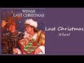 Wham! - Last Christmas (1 Hour)