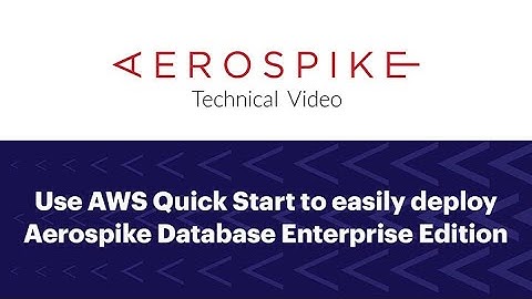 Deploy Aerospike Enterprise Edition on Amazon Web Services