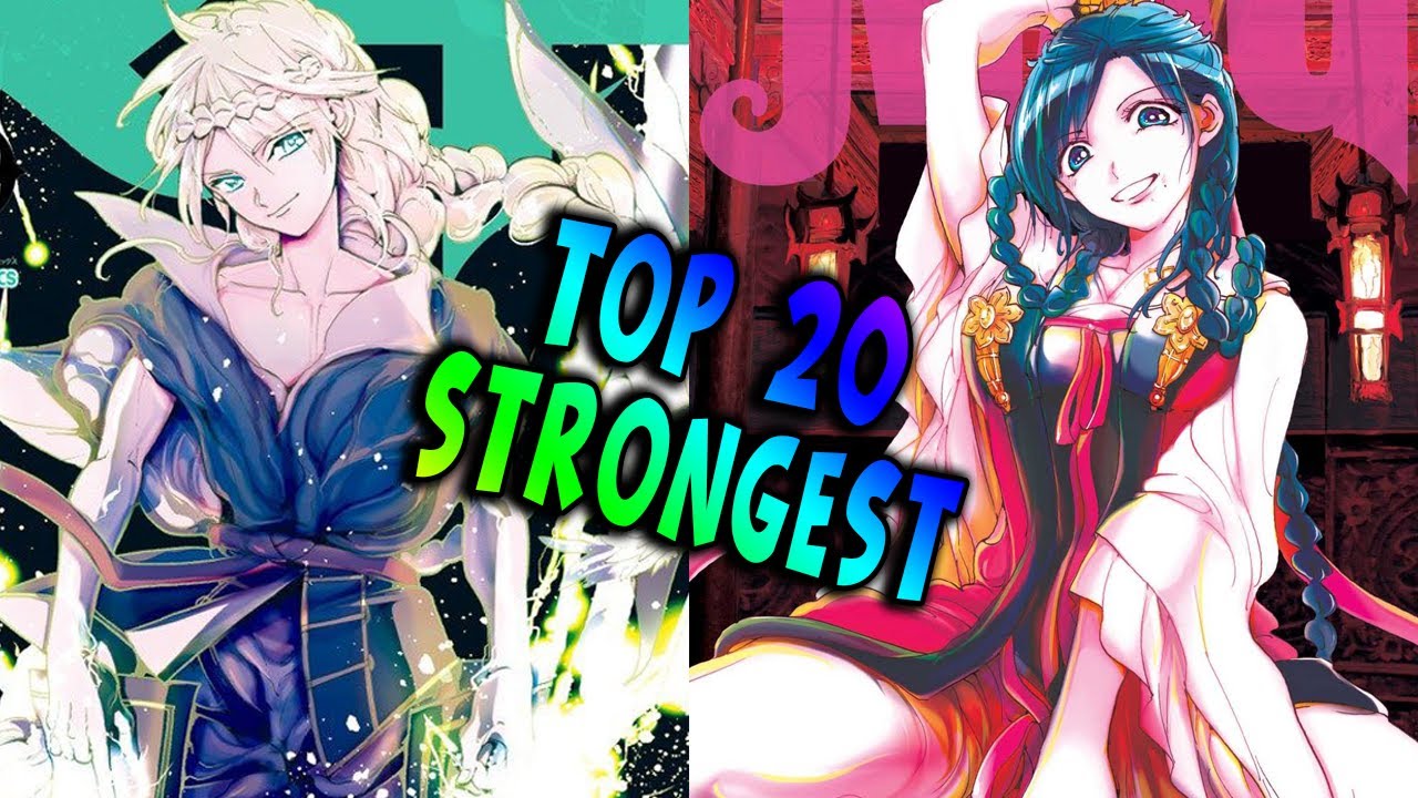 Top 10 Strongest Magi: The Labyrinth of Magic Characters Ver.1 2014 (OUT OF  DATE) 